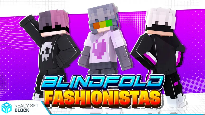 Blindfold Fashionistas
