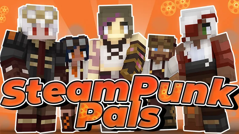 Steampunk Pals