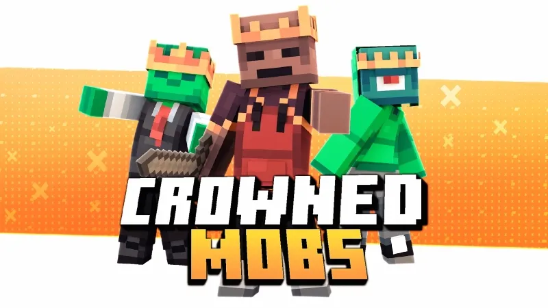 Crowned Mobs