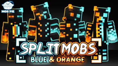 Split Mobs: Blue & Orange