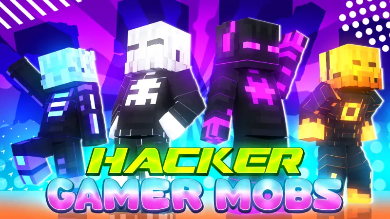 Hacker Gamer Mobs