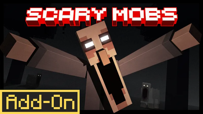 Scary Mobs Add-On 1.0