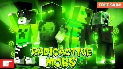 Radioactive Mobs