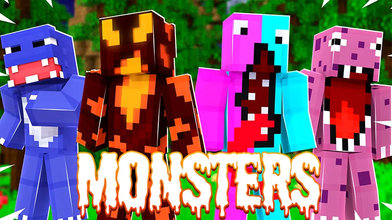 MONSTERS