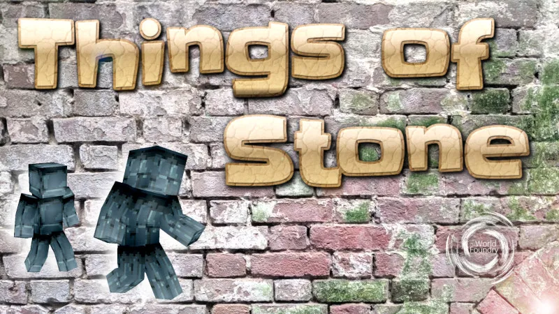 Things of Stone