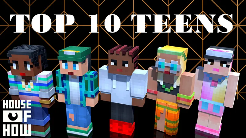 Top 10 Teens
