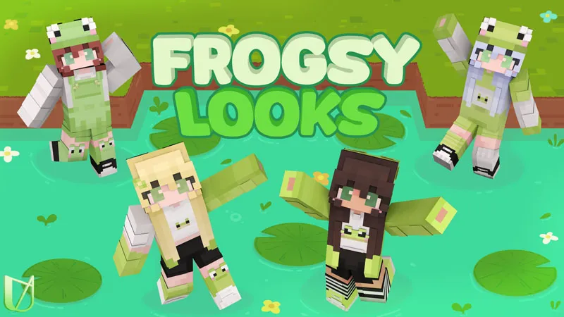 Frogsy Looks