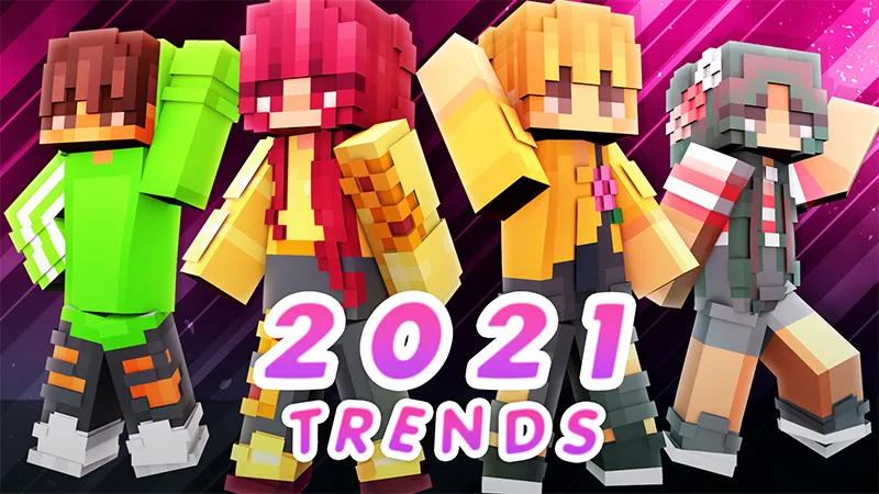 2021 Trends