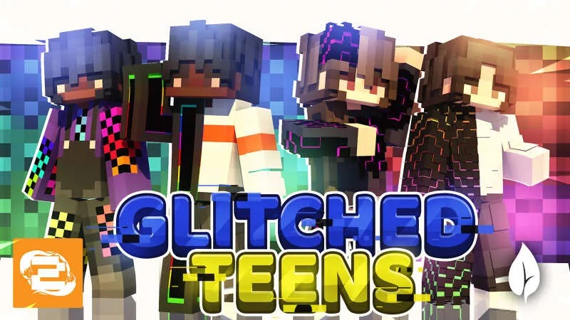 Glitched Teens