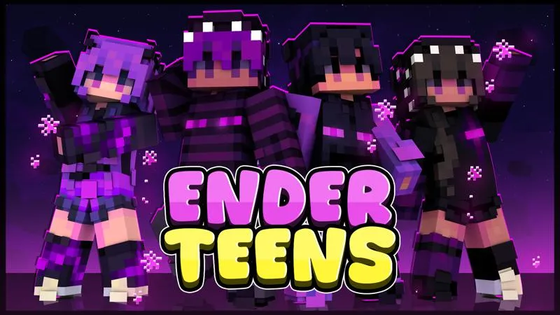 Ender Teens