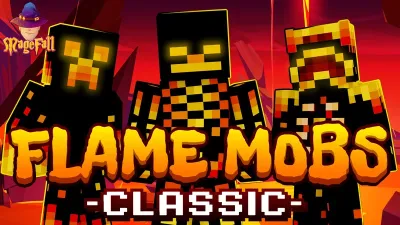 Flame Mobs: Classic