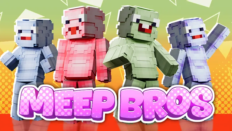 Meep Bros