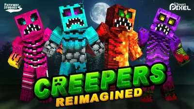Creepers Reimagined
