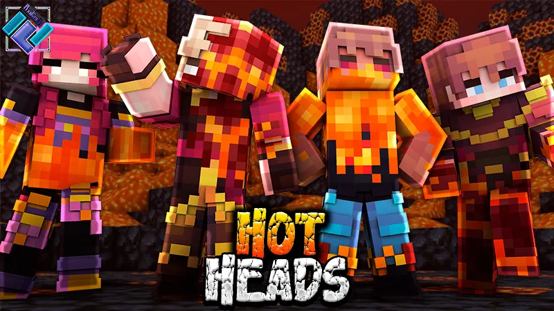 Hot Heads