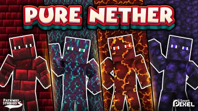 Pure Nether