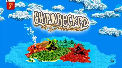 Shipwrecked: At Dreamland