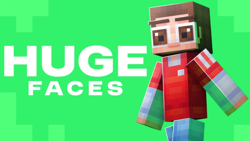 Huge Faces