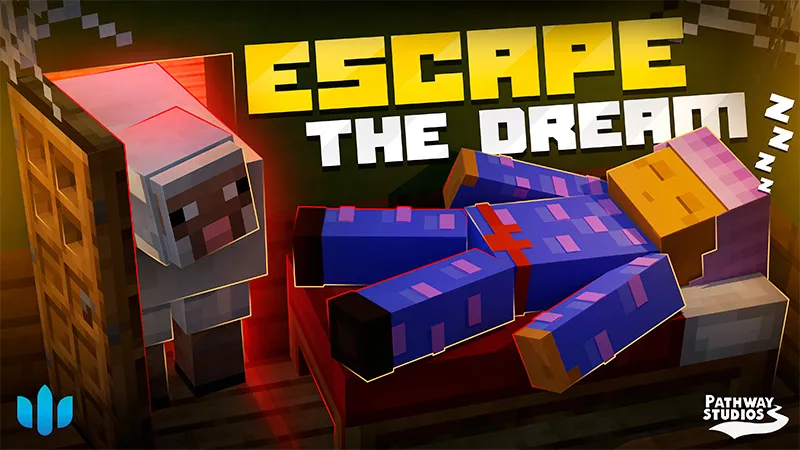 Escape the Dream