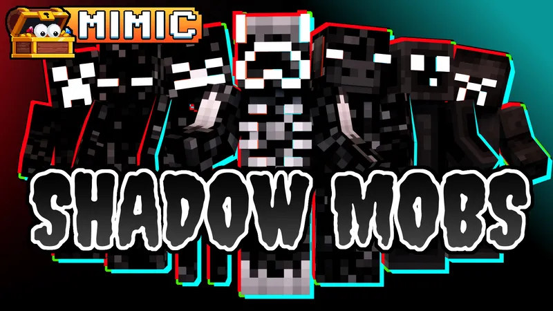 Shadow Mobs
