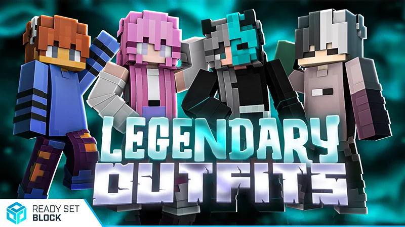 Legendary Outfits