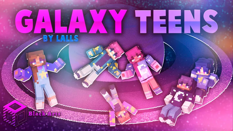 Galaxy Teens