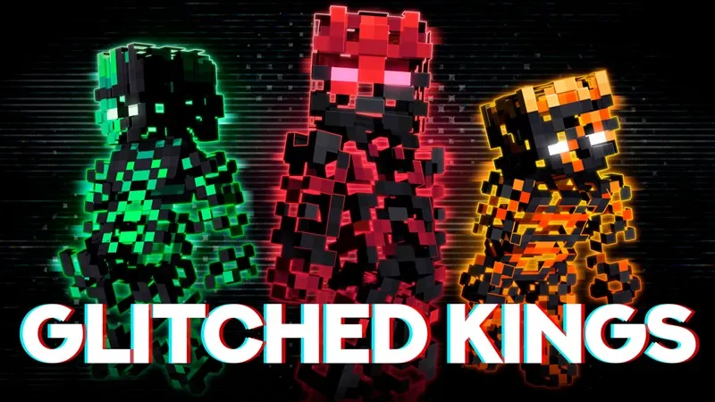 Glitched Kings