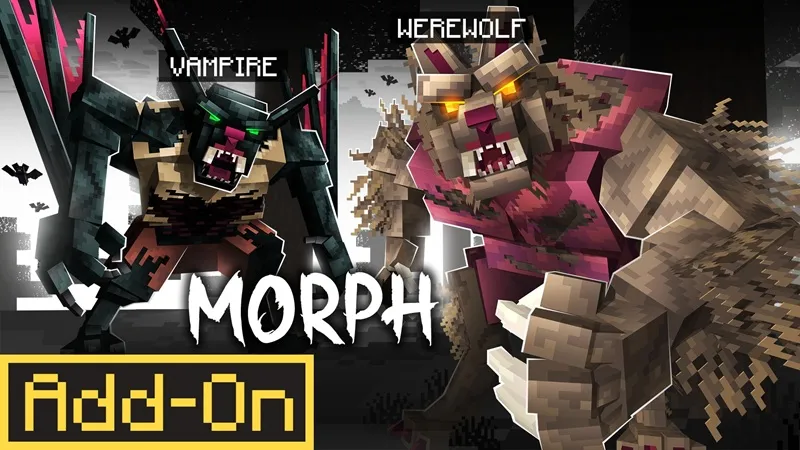 Werewolf & Vampire Morph Add-On
