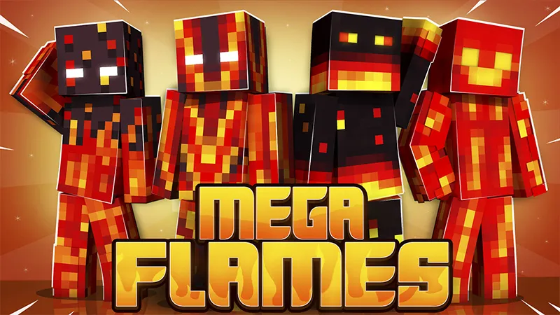 Mega Flames