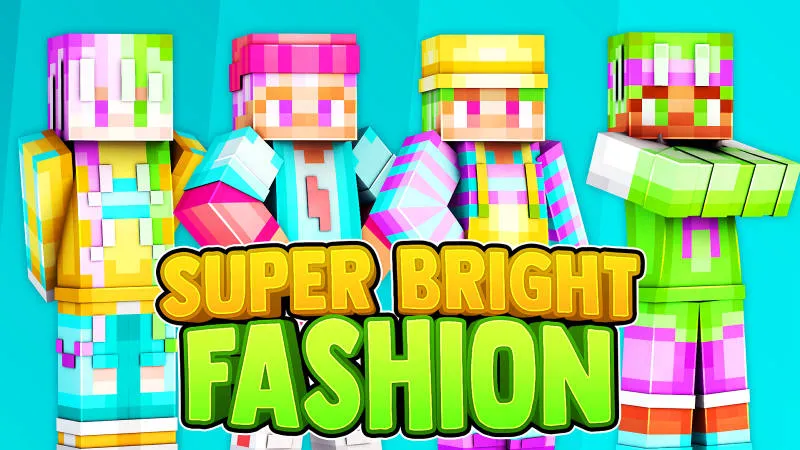 Super Bright Fashion