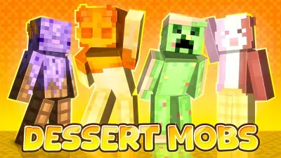 Dessert Mobs