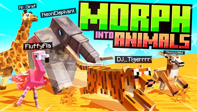 MORPH INTO ANIMALS