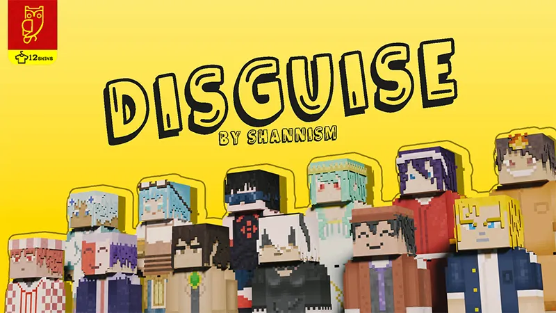 Disguise!