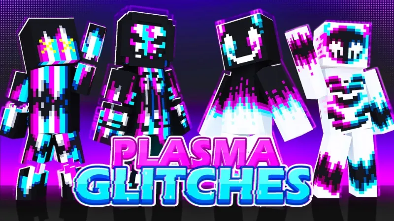 PLASMA GLITCHES