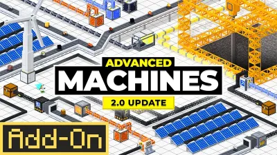 Advanced Machines Add-On
