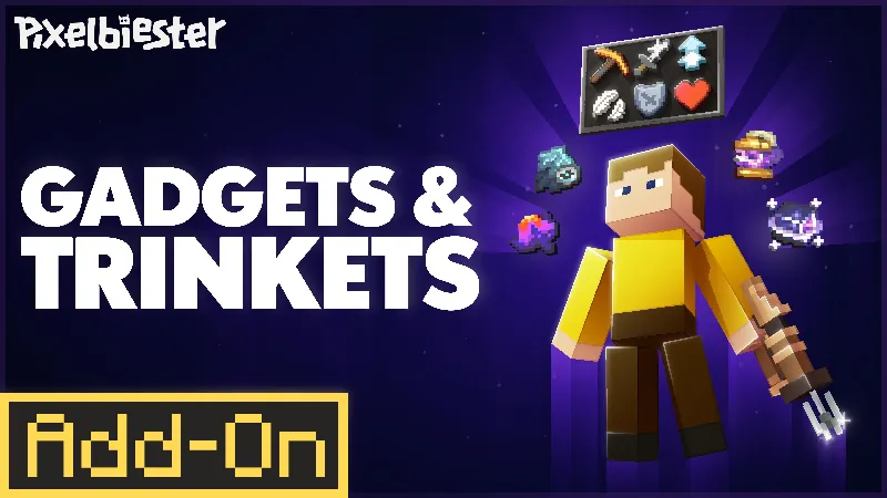 Gadgets & Trinkets Add-On