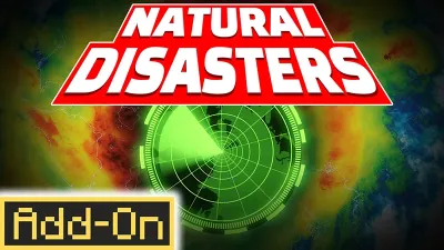 Natural Disasters Add-On