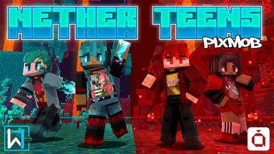 Pixmob Nether Teens