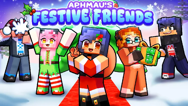 Aphmau's Festive Friends
