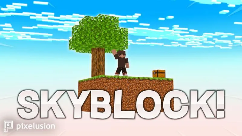 Skyblock!