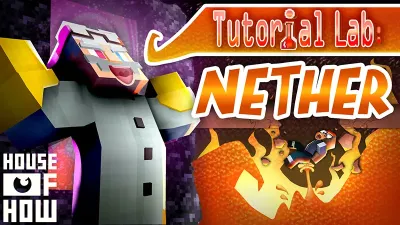 Tutorial Lab: Nether