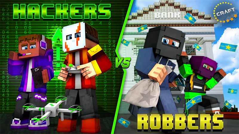 Hackers vs Robbers