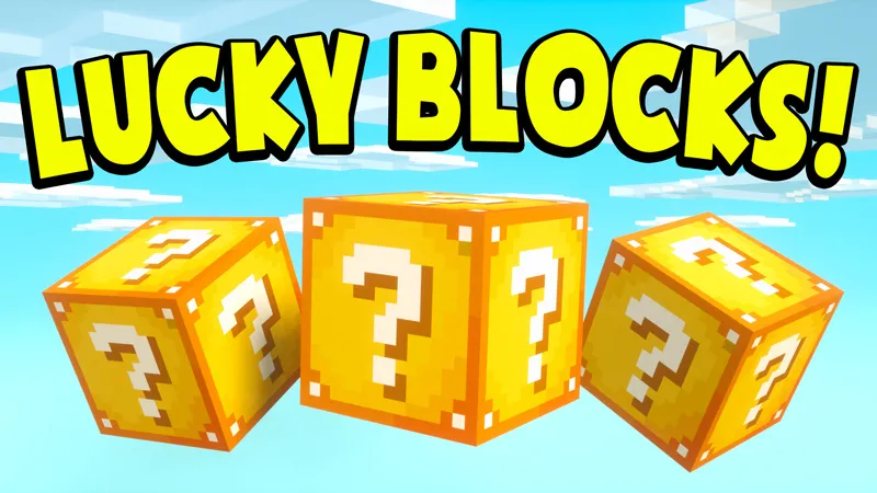 LUCKY BLOCKS!