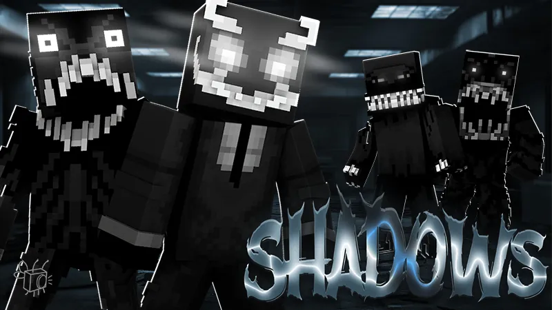 SHADOWS