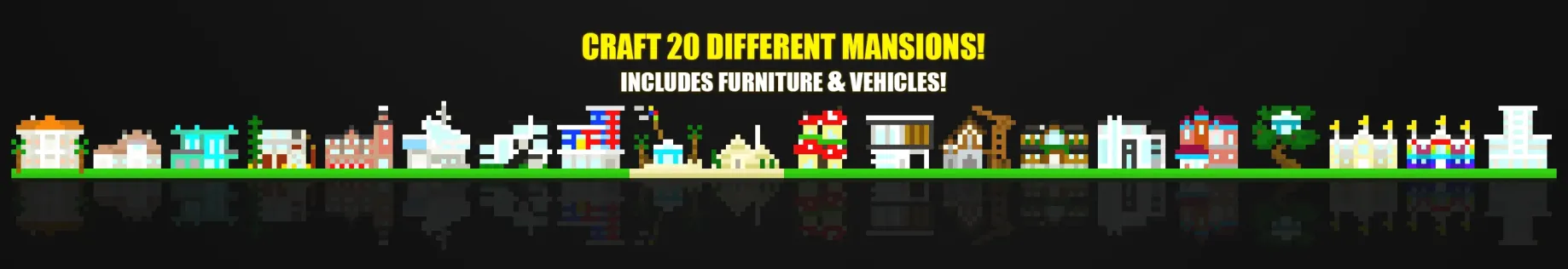 Craftable Mansions