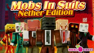 Mobs in Suits: Nether Edition