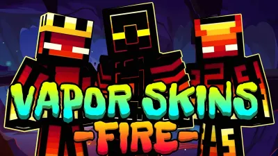 Vapor Skins: Fire
