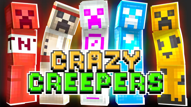 Crazy Creepers