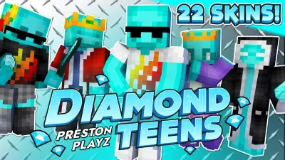 PrestonPlayz Diamond Teens