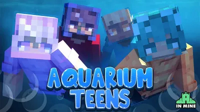 Aquarium Teens