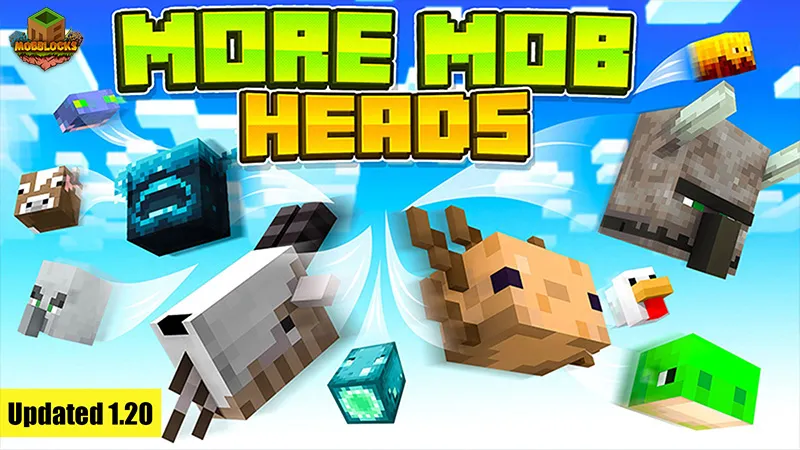 More Mob Heads